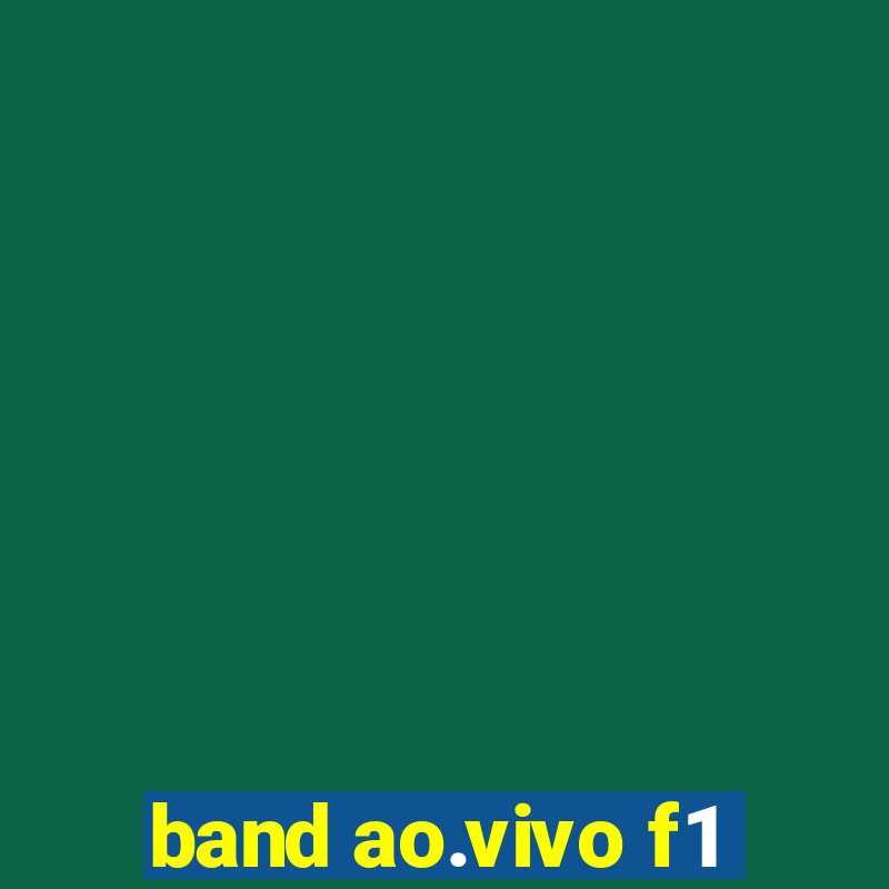 band ao.vivo f1